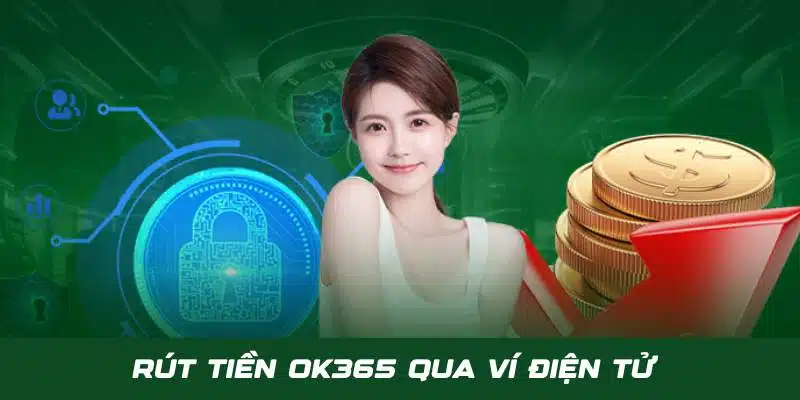 Rút tiền ok365